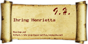 Ihring Henrietta névjegykártya